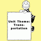 Image for Unit Theme of Transportation