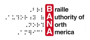 Puntos de braille que significan "Braille Authority of North America" y las letras "B, A, N, A" están impresas verticalmente y contorneadas en rojo.