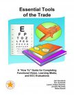 Image of the cover of Essential Tools of the Trade. The cover features a drawing of a seeing eye chart, a stack of books with glasses placed on top, and a set of hands touching palms together.