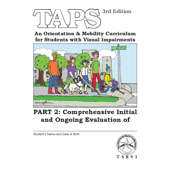 Image of the cover for TAPS Part 2. There is a drawing of a group of people crossing the street. One man is using a white cane. One woman is using a seeing eye dog. One man is in a wheelchair with a white cane.
